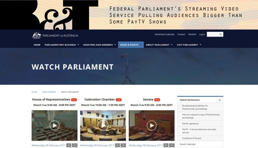Federal Parliament’s Streaming Video Service Pulling Audiences Bigger Than Some PayTV Shows
